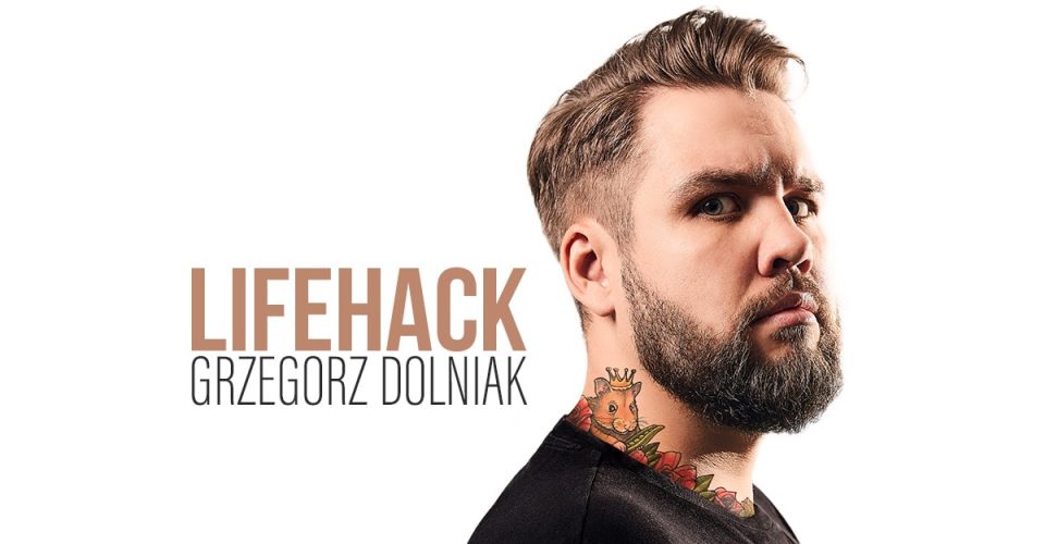 Gdańsk II termin! Grzegorz Dolniak - Lifehack