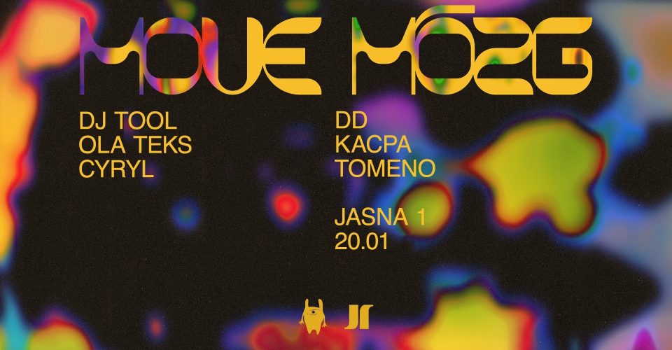 J1| Move Mózg: DJ TOOL, Cyryl, Ola Teks / dd, Tomeno, Kacpa