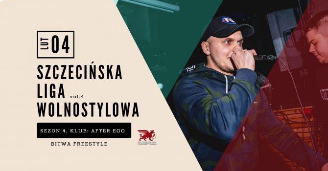 Szczecińska Liga Wolnostylowa - sezon 4 #LastChance