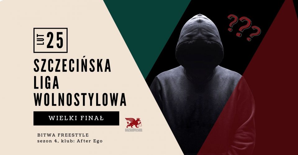 Szczecińska Liga Wolnostylowa - sezon 4 #FinalBattle