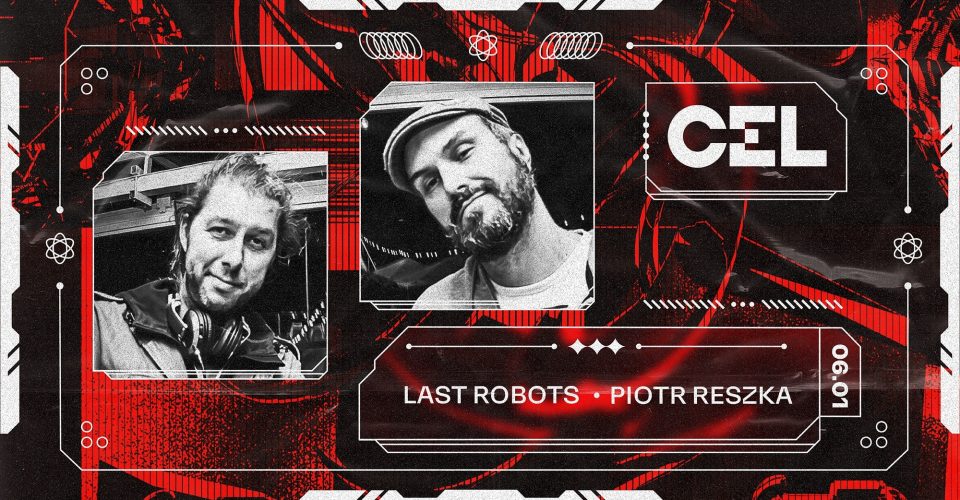 CEL: Last Robots, Piotr Reszka