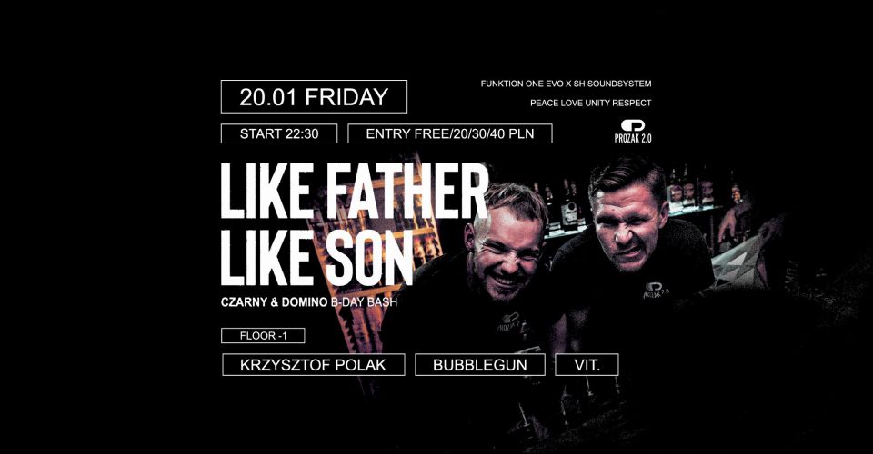 Like Father Like Son: Czarny & Domino B-Day Bash | Prozak 2.0