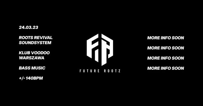 FUTURE ROOTZ #01 (powered by ROOTS REVIVAL SOUNDSYSTEM)