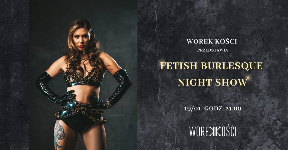 Fetish Burlesque Night Show