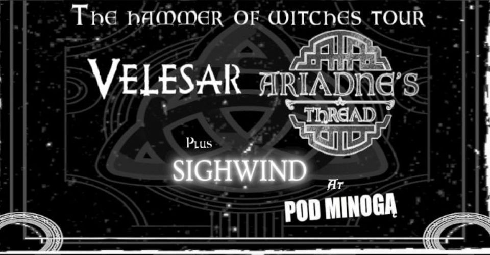 Velesar and Ariadne's Thread, w/Sighwind at Pod Minoga