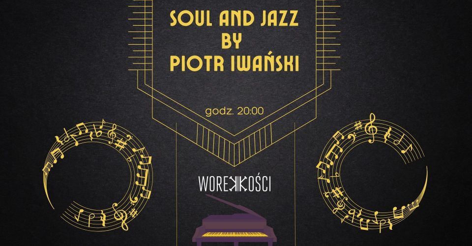 Soul and Jazz By Piotr Iwański // Live Piano Music