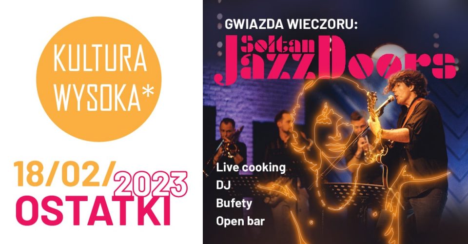 Kultura Wysoka press.: Ostatki 2023, Sołtan Jazz Doors