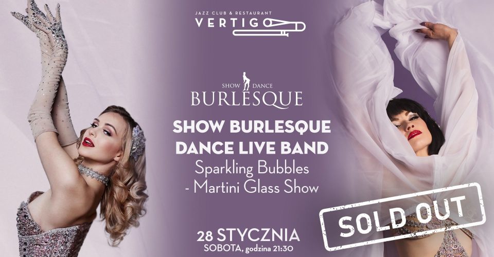 SHOW BURLESQUE DANCE LIVE BAND: Sparkling Bubbles - Martini Glass Show