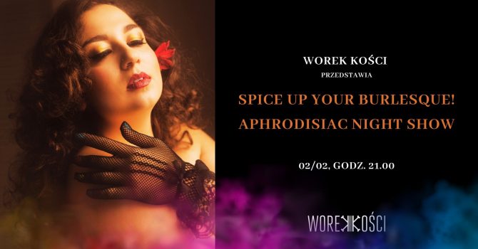 Spice Up Your Burlesque! Aphrodisiac Night Show