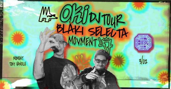 OKI DJ TOUR | BLAKI SELEKTAH w Próżności