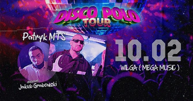 DISCO POLO TOUR | MEGA MUSIC WILGA