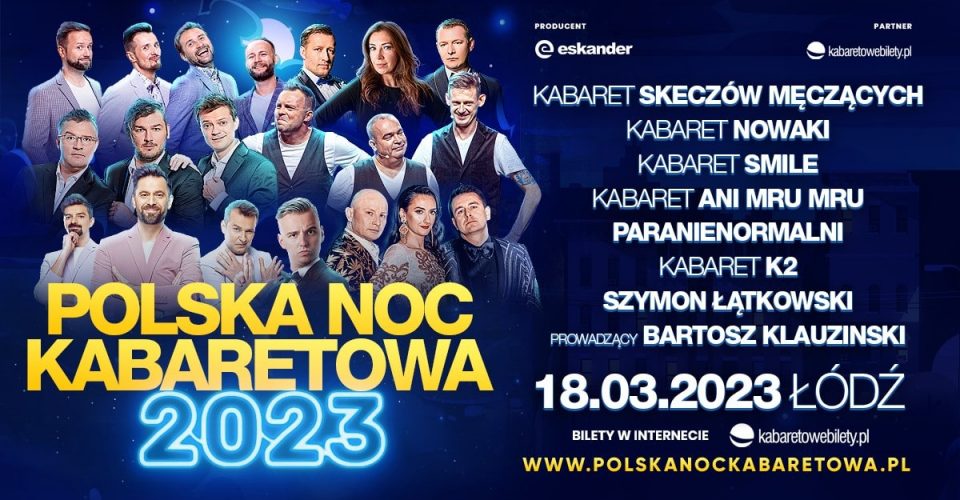 18.03.2023 Łódź | Polska Noc Kabaretowa 2023