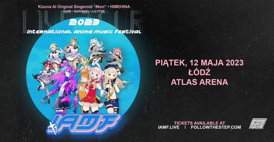 International Anime Music Festival | 12 maja 2023 | Łódź