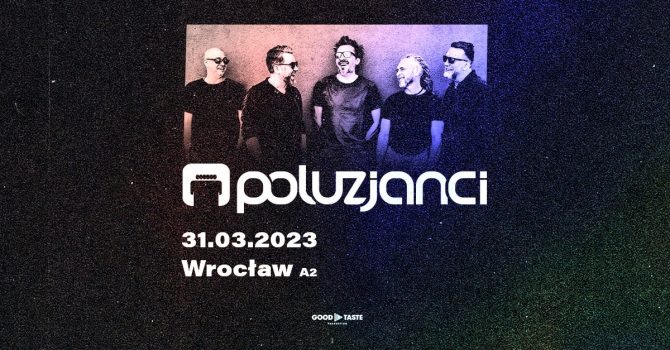 Poluzjanci | Wrocław