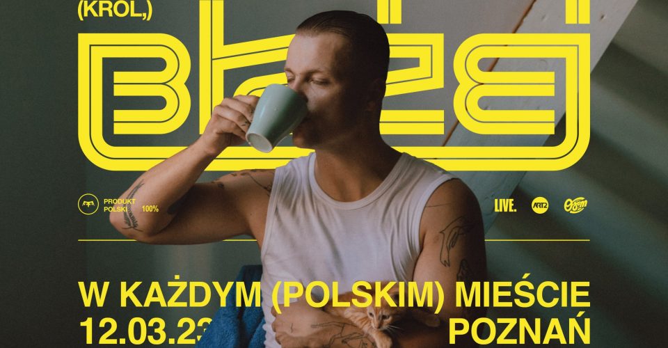 "W każdym (polskim) mieście" - Poznań, TAMA - 12.03.2023 - koncert Błażeja Króla