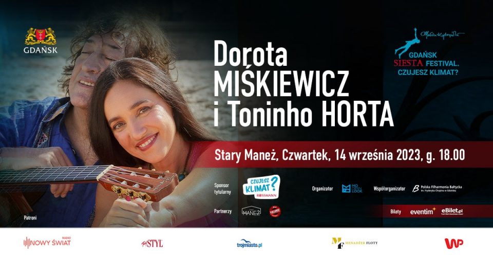 Dorota Miśkiewicz i Toninho Horta światowa premiera płyty na Gdańsk Siesta Festival. Czujesz Klimat?