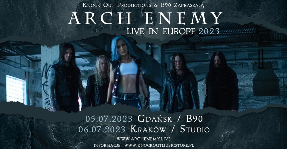 Arch Enemy / 5.07.2023 / B90, Gdańsk