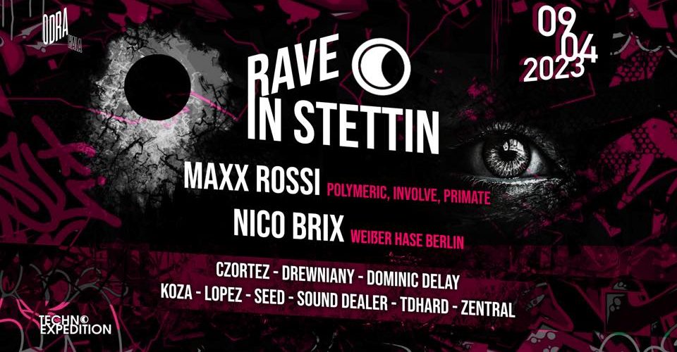 Rave in Stettin / Maxx Rossi / Nico Brix / Hala Odra 09.04.23