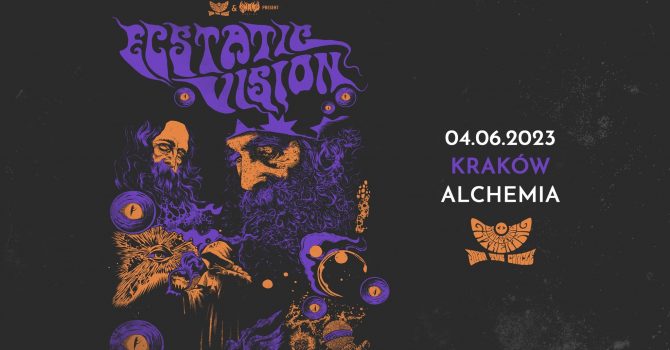 Ecstatic Vision | 04.06 | Kraków, Alchemia
