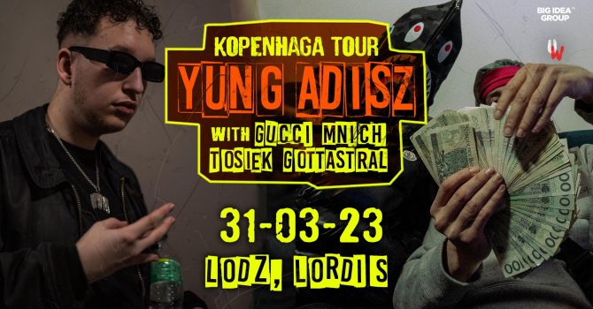 Yung Adisz - Kopenhaga Tour ŁDZ