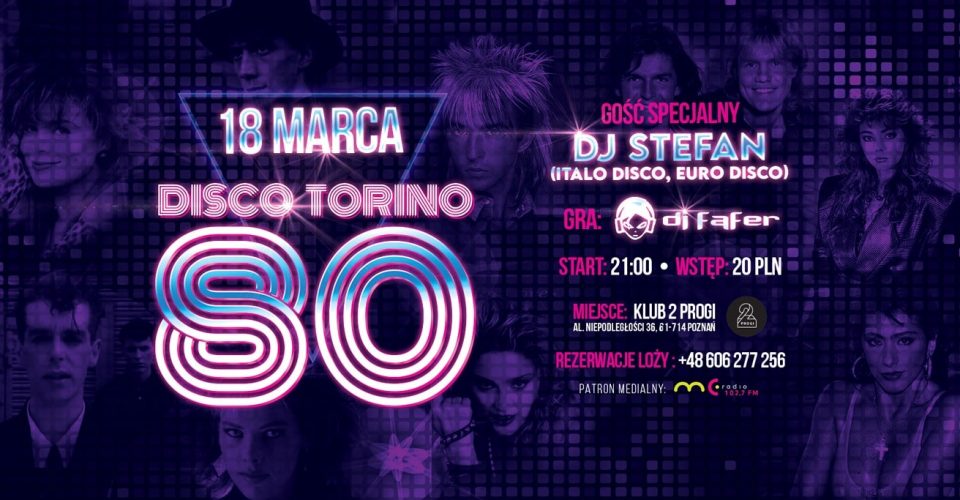 Disco Torino 80 - gość specjalny Dj Stefan - Dj Fąfer