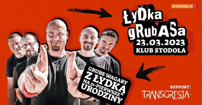 Łydka Grubasa - Grube Wagary na XXI urodziny!, 23.03.2023, Klub Stodoła
