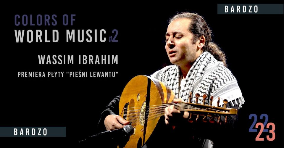 Wassim Ibrahim | Colors Of World Music #2