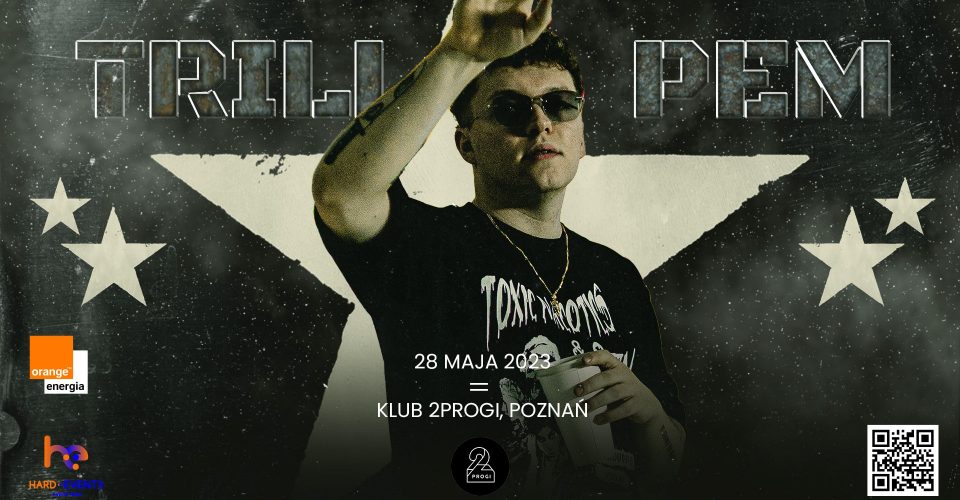 Trill Pem | NOWAMOWA koncert premierowy | Klub 2progi Poznań