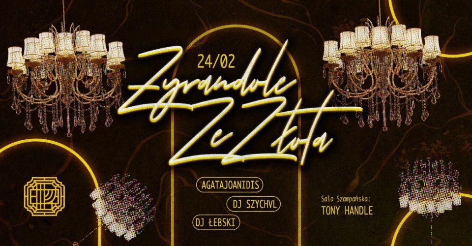 Żyrandole ze Złota | AGATA JOANIDIS X DJ SZYCHVL X DJ ŁEBSKI