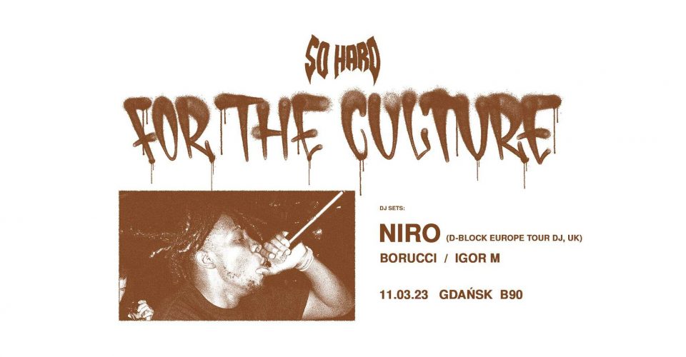 SO HARD FOR THE CULTURE ft. NIRO | Gdańsk