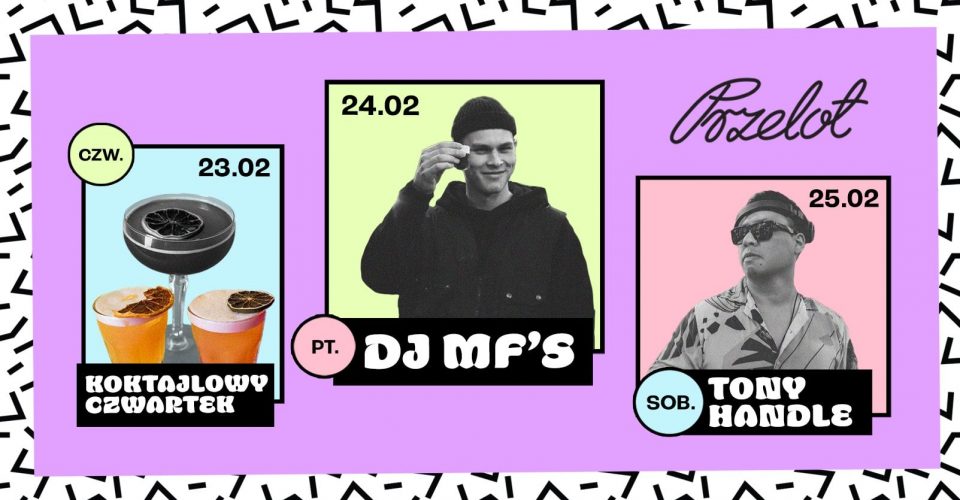 Przelotny Weekend: DJ MF'S / Antek Klamka