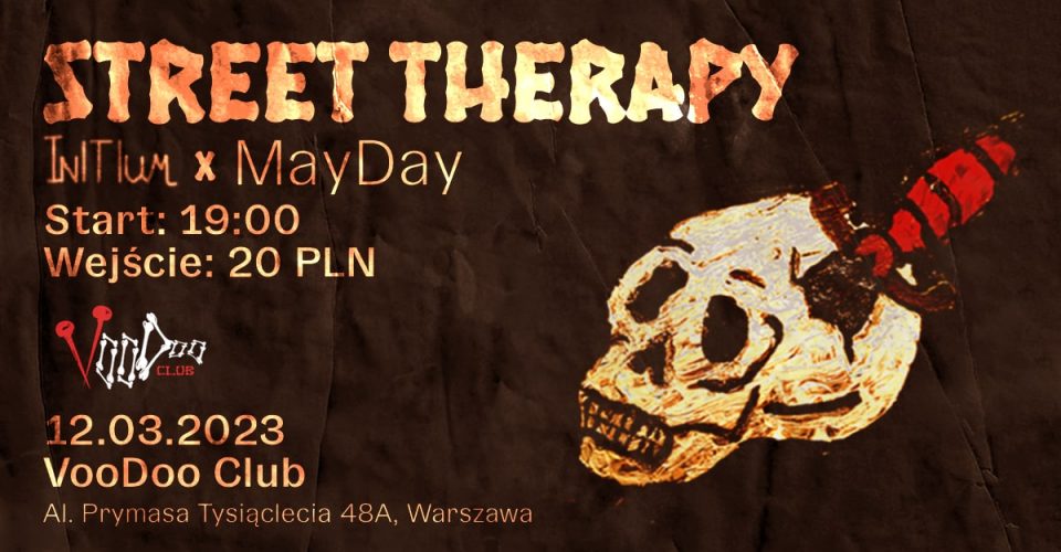 Street Therapy x Initium x MayDay I Warszawa I @VooDoo Club