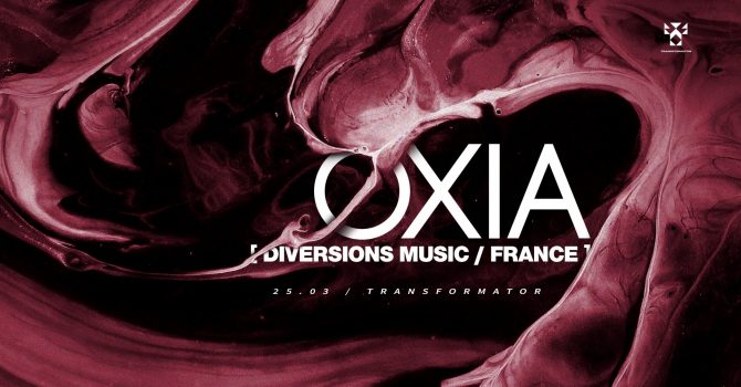 Oxia @ Transformator 25.03 (nowa data)