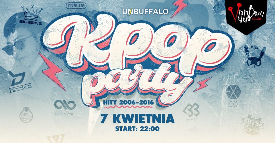 OLD SCHOOL K-POP PARTY by UNBUFFALO | 07.04.2023 | Warszawa