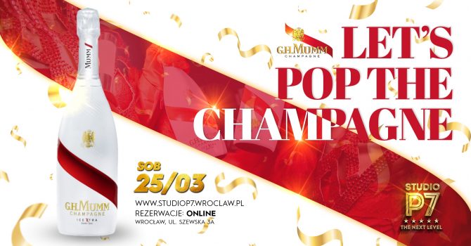 LET'S POP THE CHAMPAGNE // P7 THE NEXT LEVEL