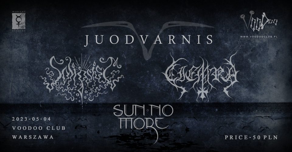 JUODVARNIS (LT) + SOLIPSISM (SK) + CIEMRA (BY) + SUN NO MORE (PL) I Warszawa I @VooDoo Club