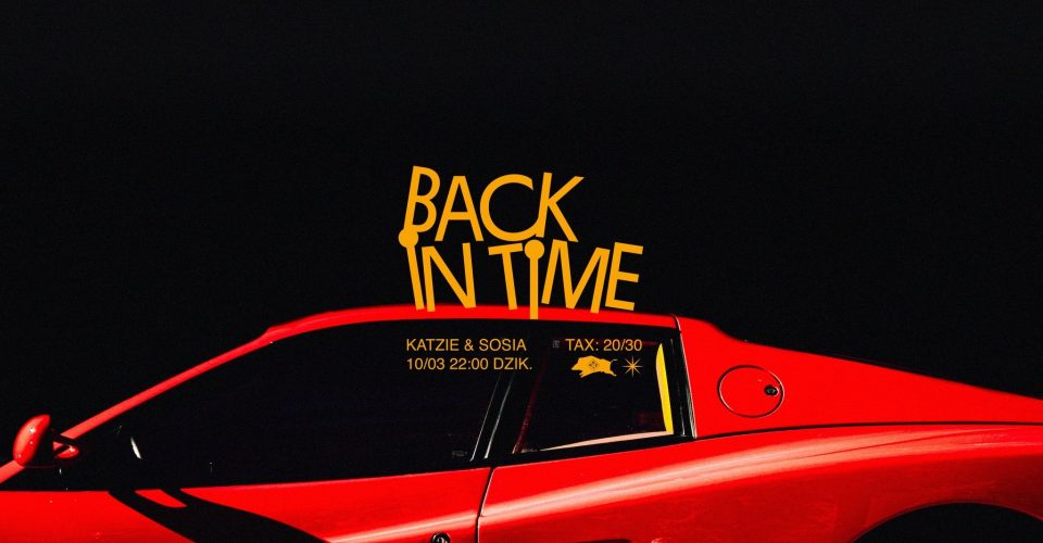 Back in Time | Katzie & Sosia | DZiK Kobiet