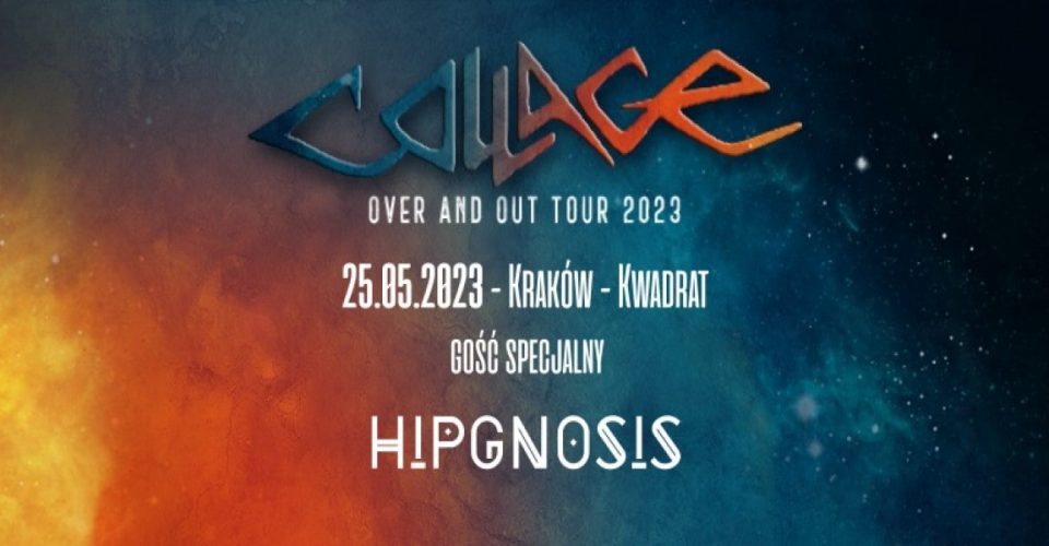 Collage / gość specjalny: Hipgnosis / 25.05 / Klub Kwadrat - Kraków
