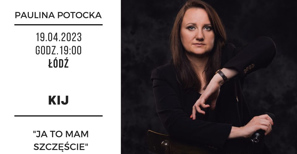 Łódź / Paulina Potocka Stand-up