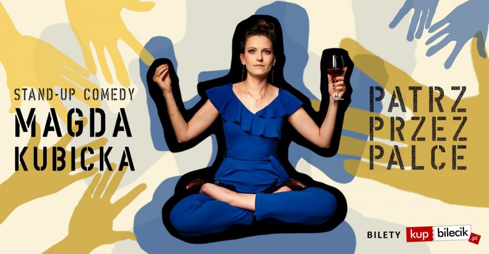 Stand-up Kraków: Magda Kubicka