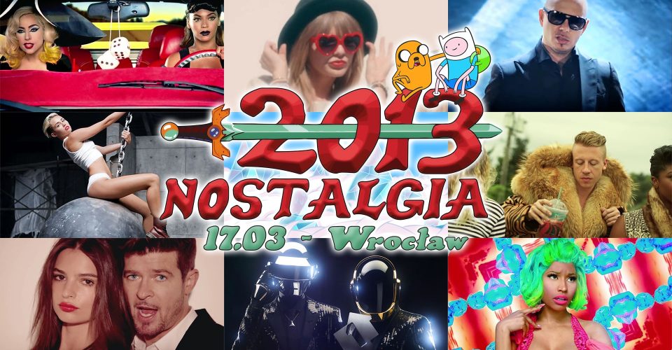 2013 Nostalgia: Pora na imprezę!