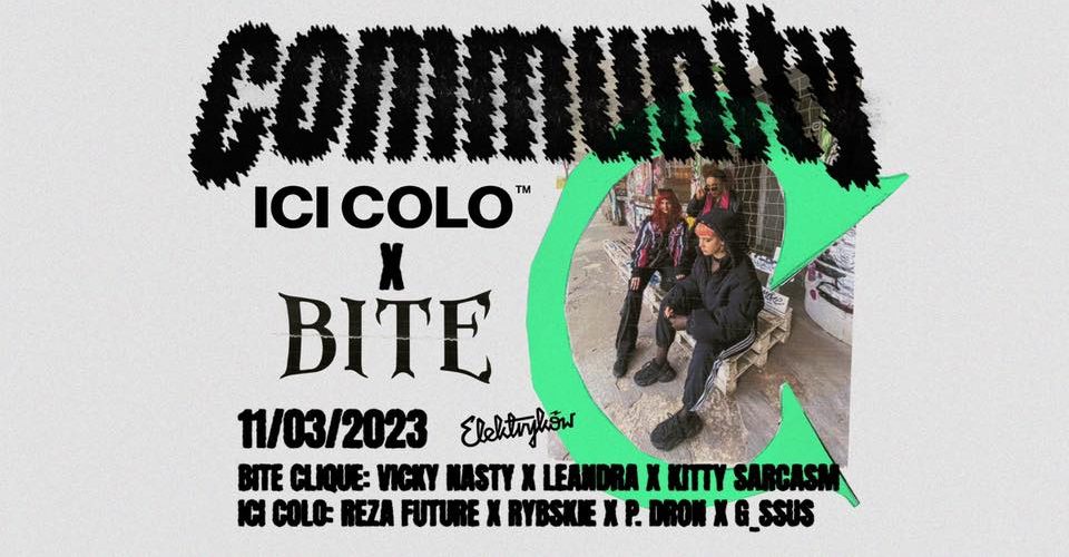 COMMUNITY: ICI COLO X Bite Clique