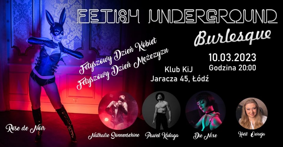 FETISH Underground Burlesque - Fetyszowy Dzień Kobiet / Fetyszowy Dzień Mężczyzn