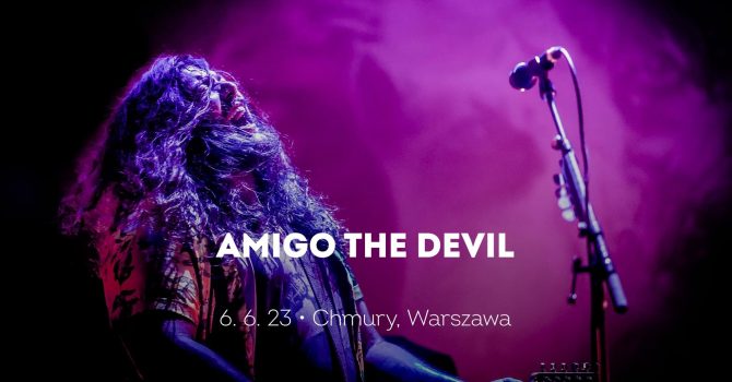 Amigo The Devil | Warszawa