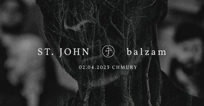 St. John // Balzam // 02.04.2023 // Chmury