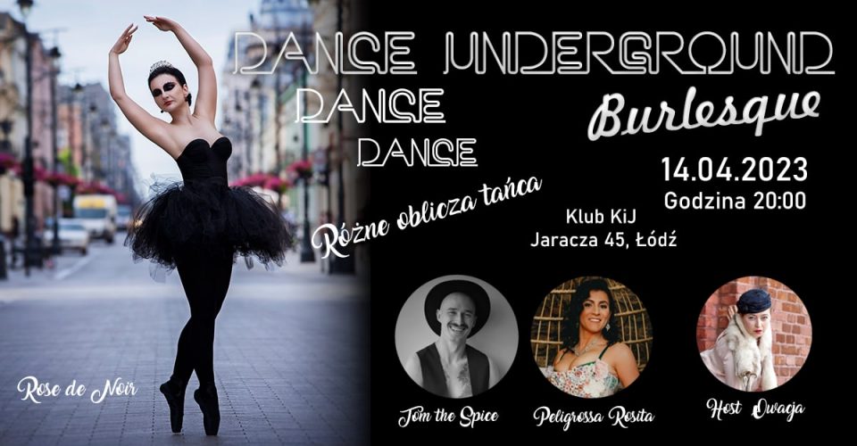 Underground Burlesque - Dance Dance Dance