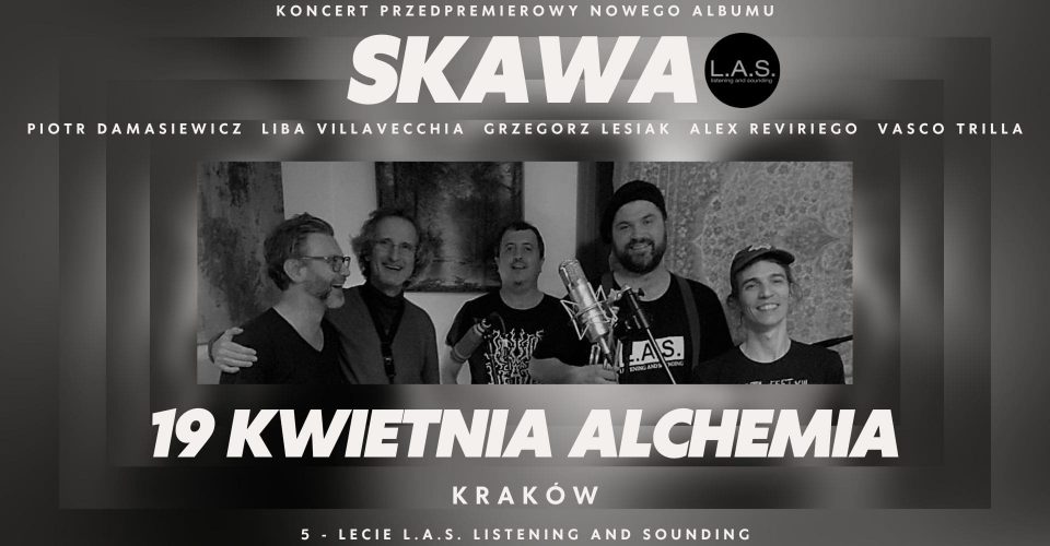 Piotr Damasiewicz & SKAWA ( Damasiewicz / Lesiak / Villavecchia / Reviriego / Villa )