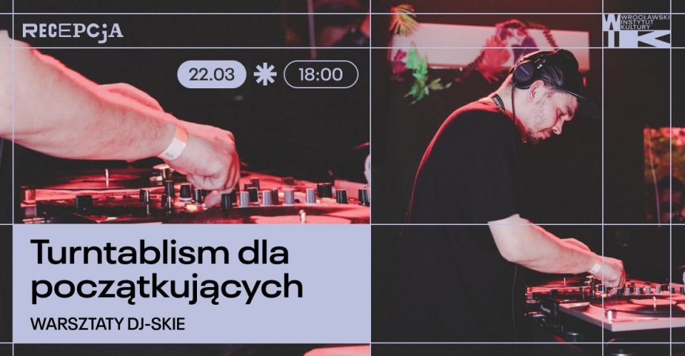 Turntablism dla początkujących – warsztaty didżejskie