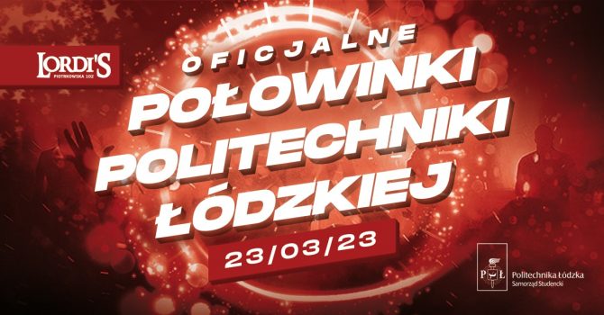 Oficjalne Połowinki Politechniki Łódzkiej 2023