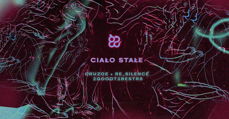 Ciało stałe: CruzOe + 2good2beSTR8 + Re_silence